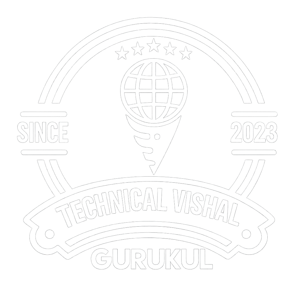 Technical Vishal Gurukul