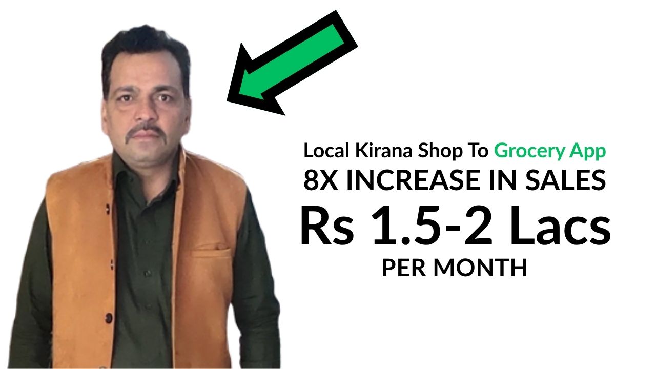 Suresh Chahar Local Kirana Shop to Grocery App 8X increases in sales 1.5 Lac to 2 Lacs per month   